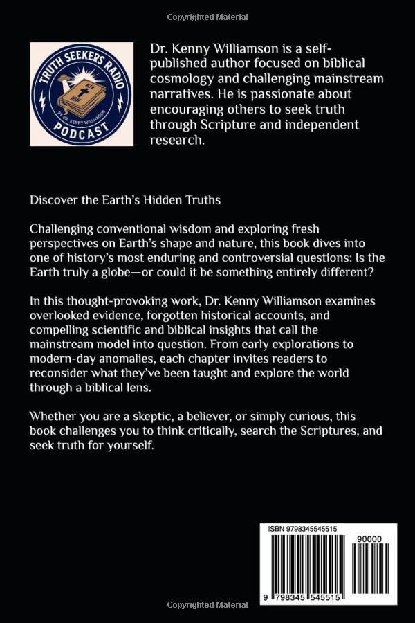 The Flat Earth Bible: A Detailed Explanation of Biblical Flat Earth- paperback