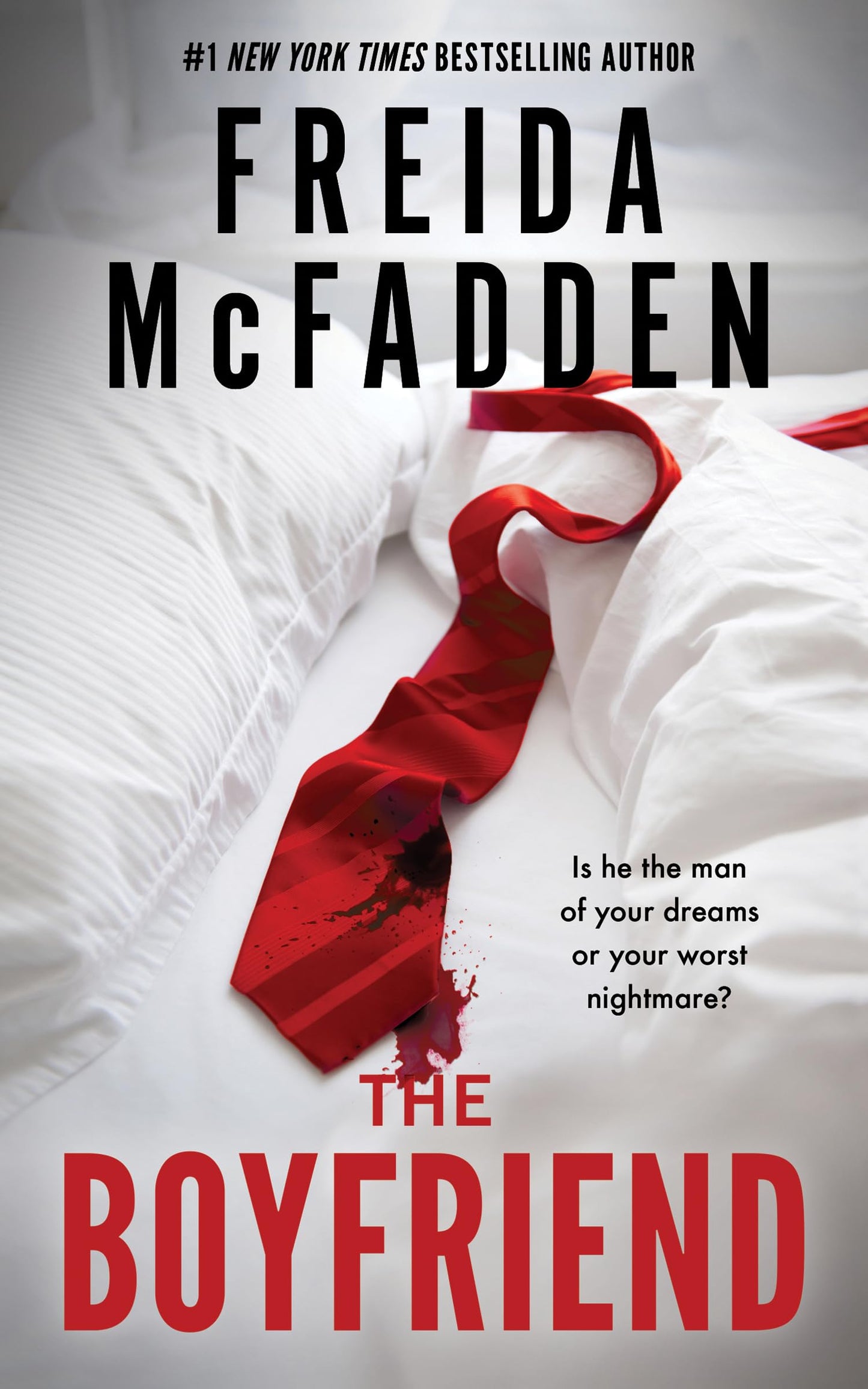 The Boyfriend: A Twisty Psychological Thriller from the Author of The Housemaid, Frieda McFadden, paperback