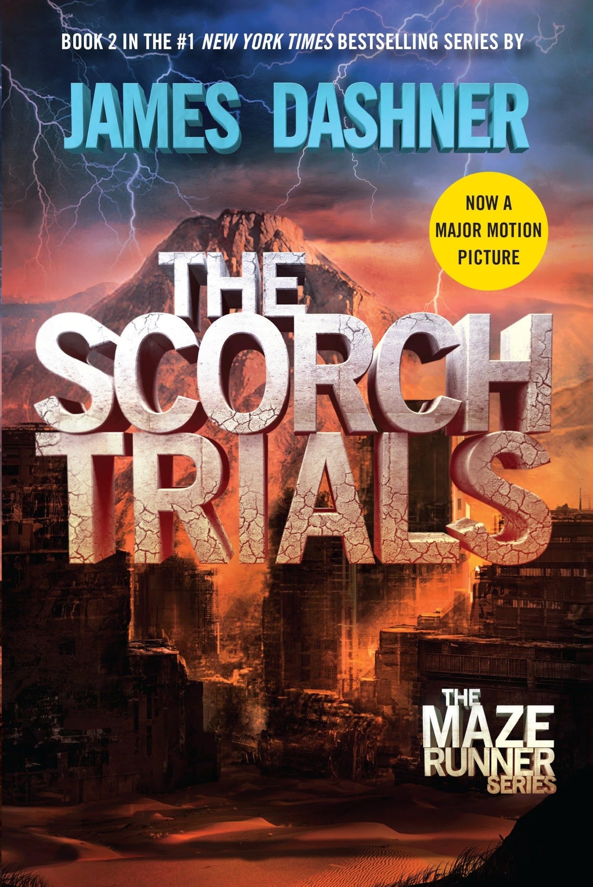 The Scorch Trials: Book Two of the Maze Runner Series- hardcover