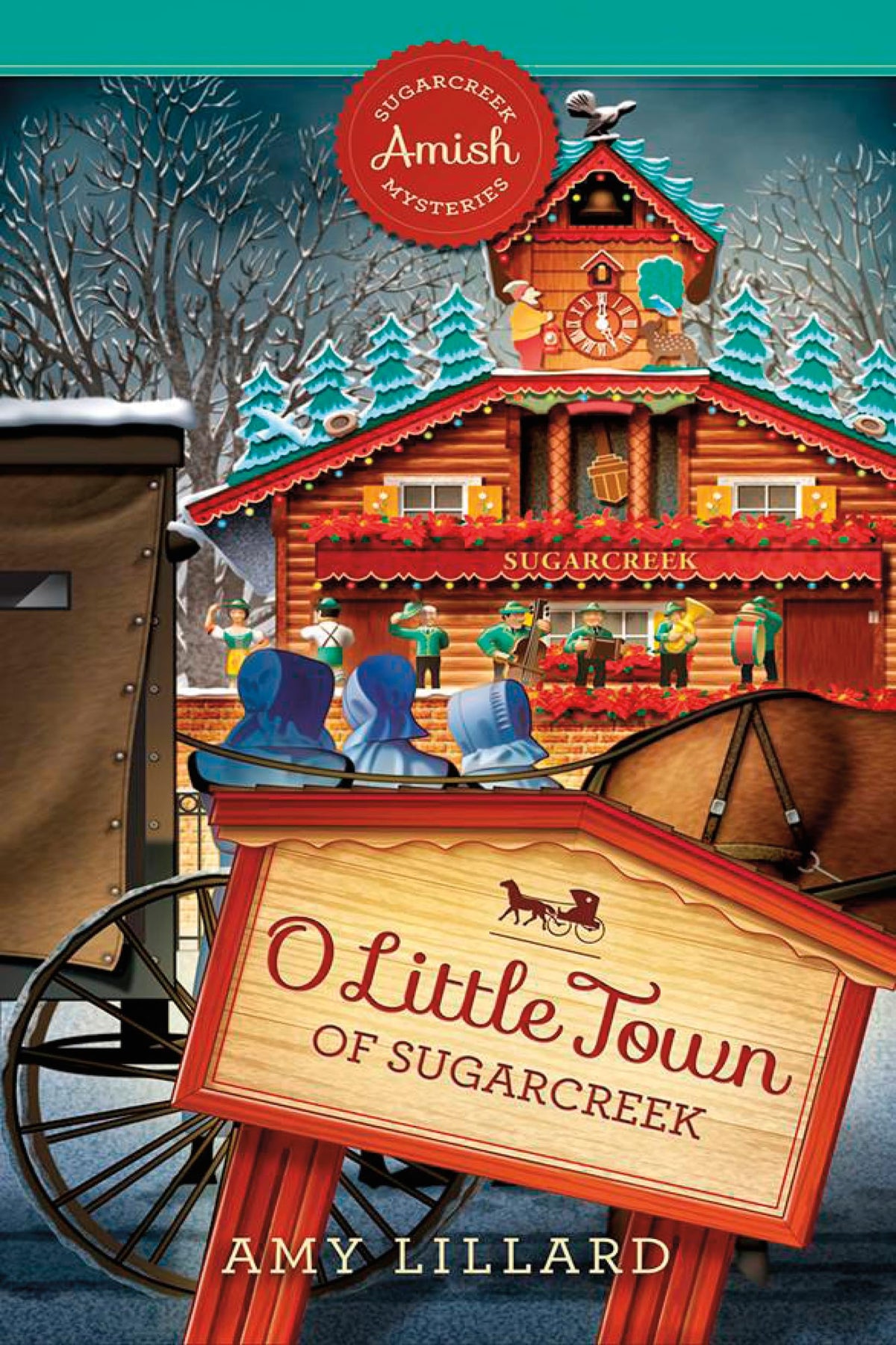 O Little Town of Sugarcreek (Sugarcreek Amish Mysteries, 5)- paperback