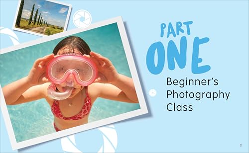 Photography for Kids: A Beginner's Book