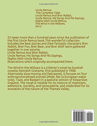 Uncle Remus: the Complete Tales: Uncle Remus And Brer Rabbit, Uncle Remus: His Songs And His Sayings, Nights With Uncle Remus, The Wind in the Willows. (4X1)