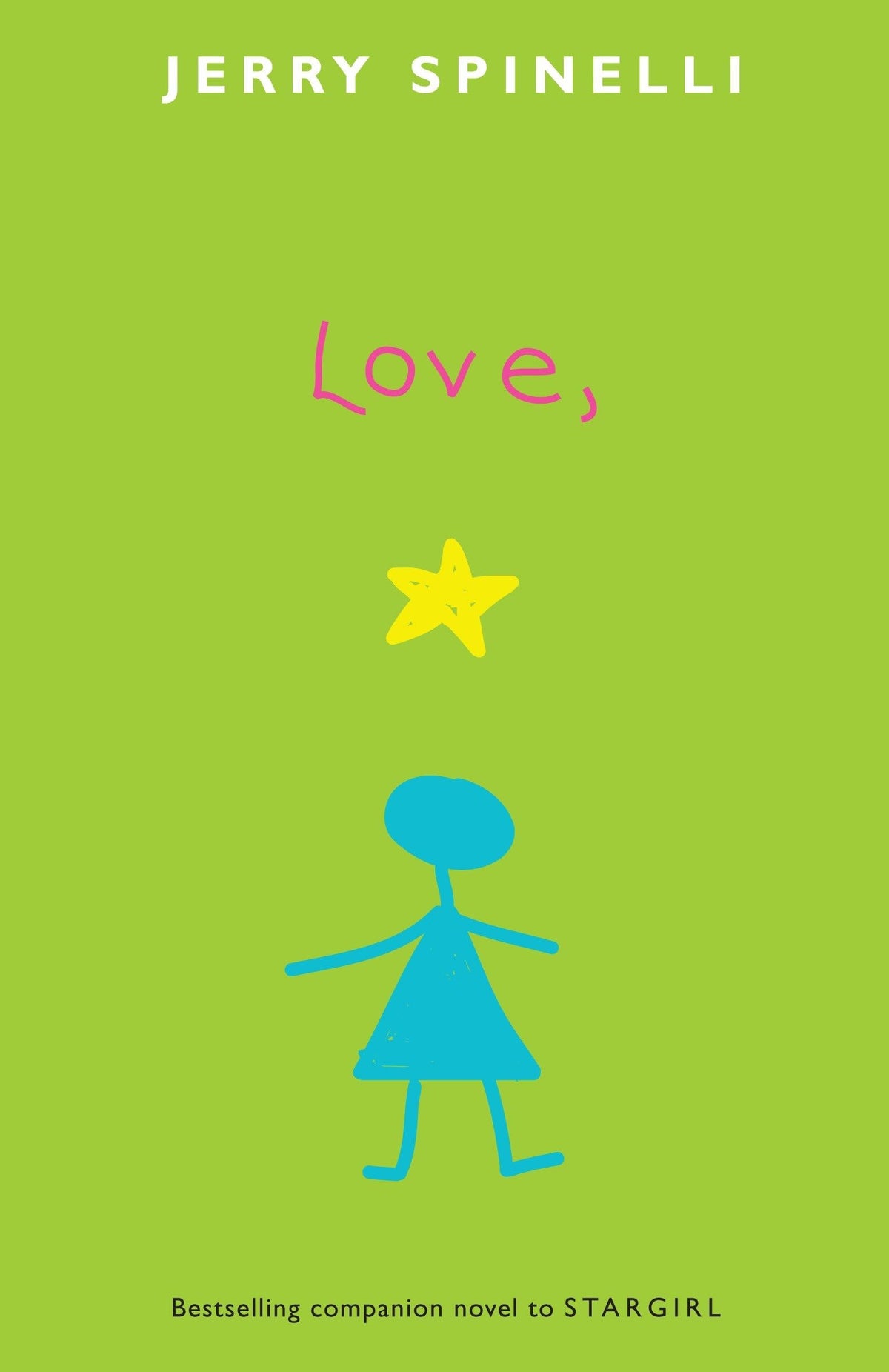 Love, Stargirl (Stargirl Series)- paperback