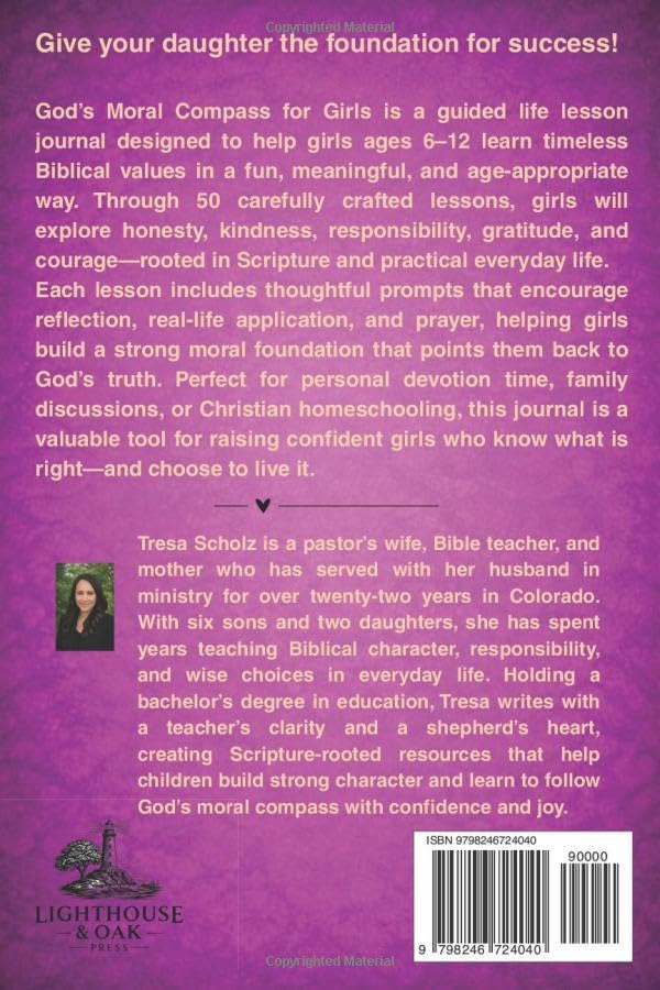 God's Moral Compass for Girls: 50 Bible Life Lessons from Scripture with Activities to Build Character- paperback
