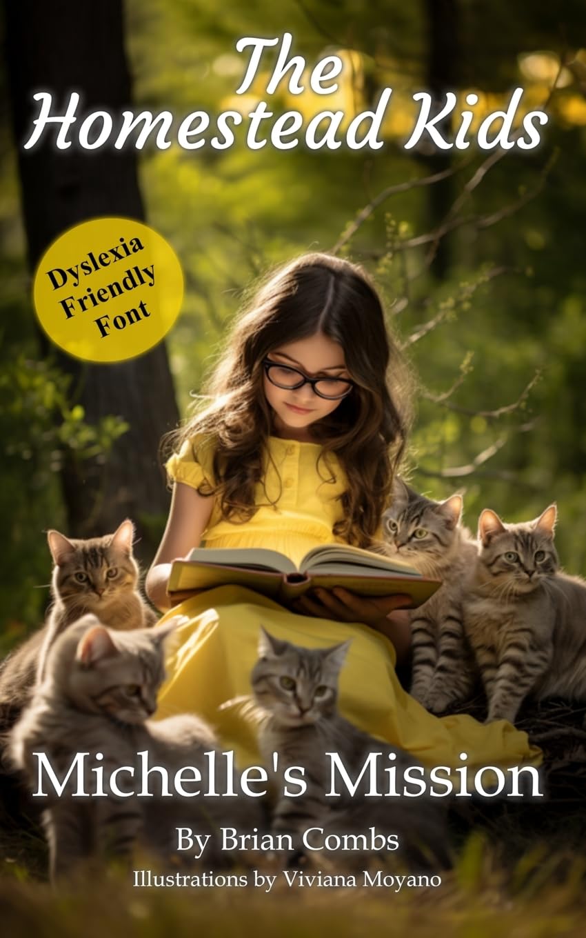 Michelle's Mission : The Homestead Kids (The Homestead Kids (OpenDyslexic Font))- paperback