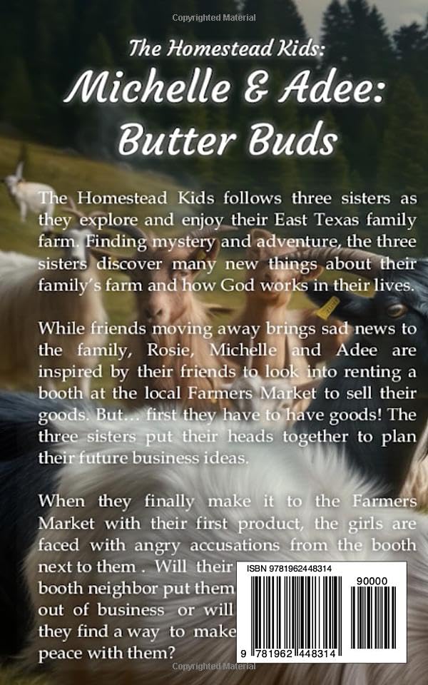 Michelle & Adee Butter Buds: The Homestead Kids  (OpenDyslexic Font)- paperback