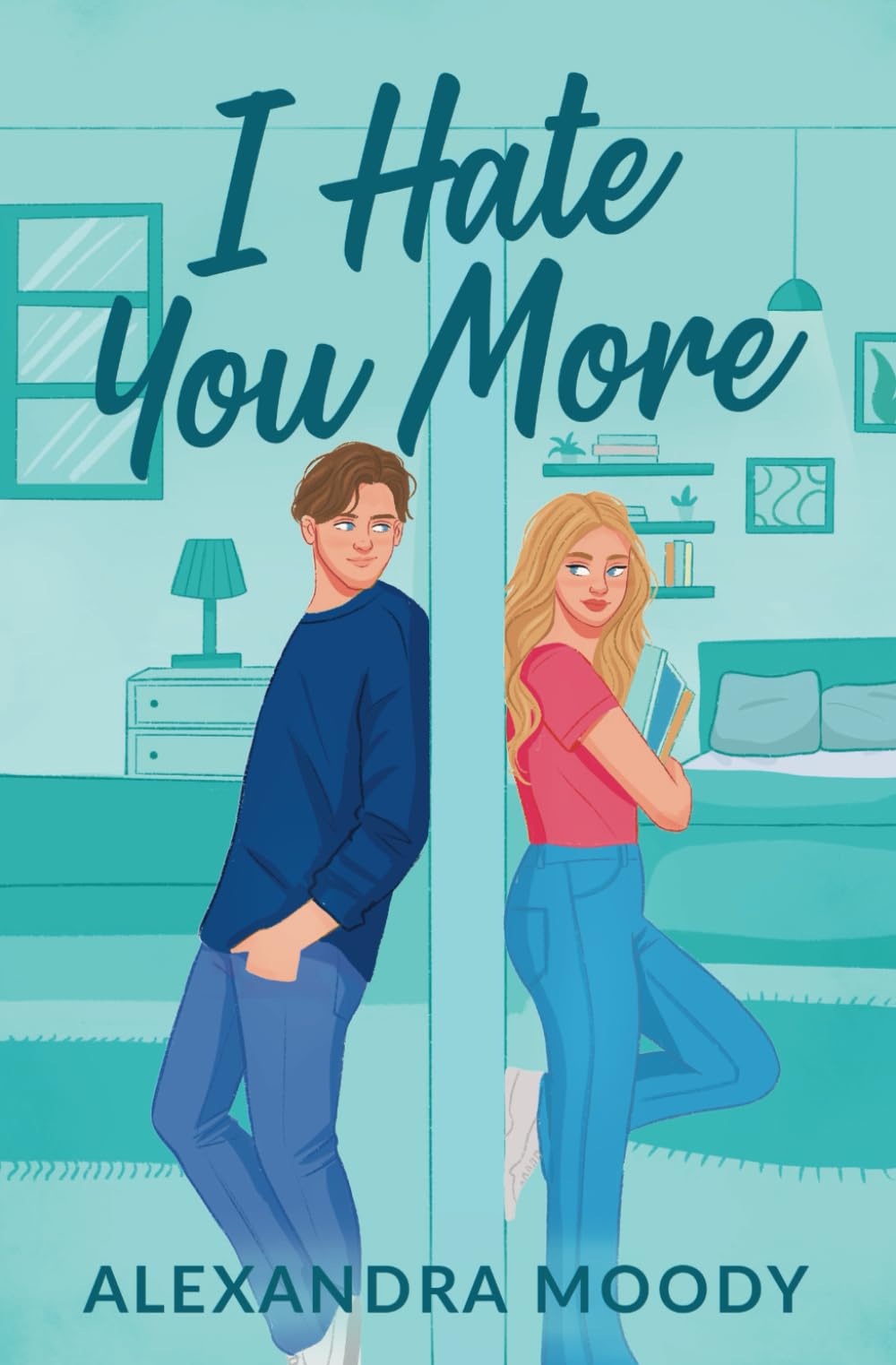 I Hate You More, Alexandra Moody, paperback