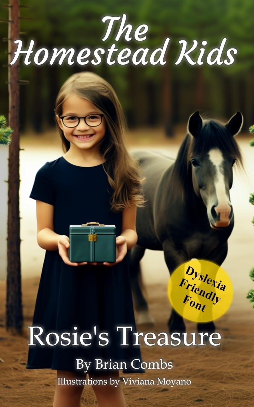 Rosie's Treasure : The Homestead Kids (The Homestead Kids (OpenDyslexic Font))- paperback