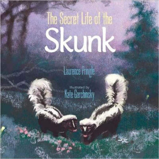 The Secret Life of the Skunk- hardcover