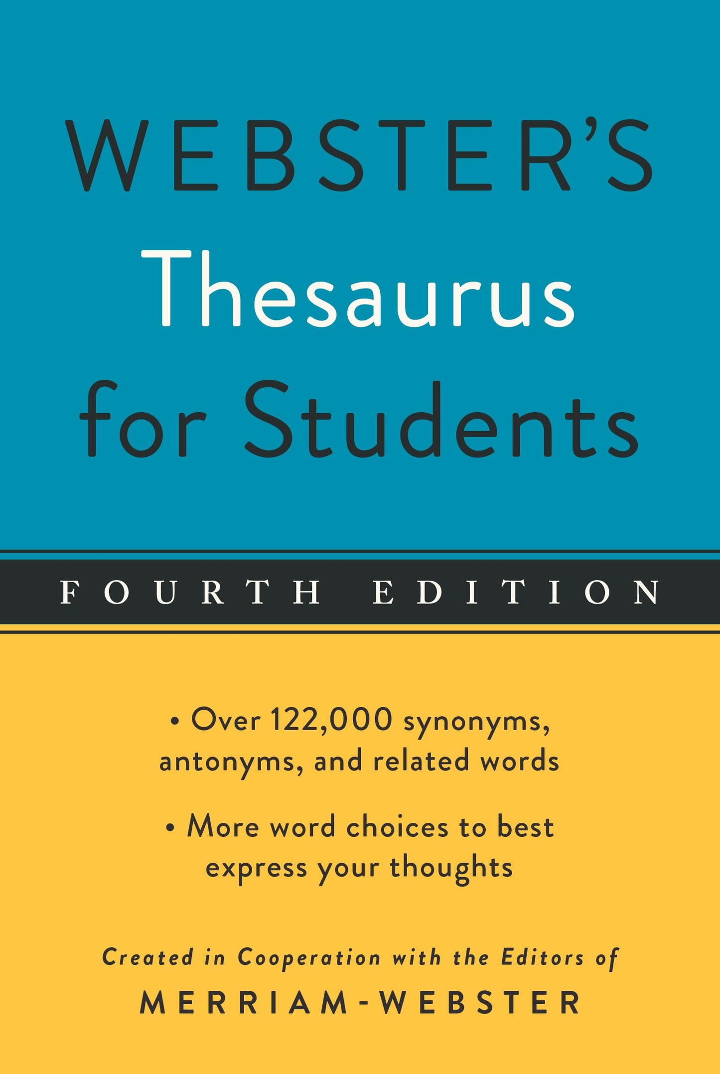 Webster's Thesaurus for Students, Fourth Edition - Newest Edition