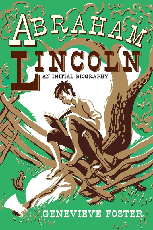 Abraham Lincoln, An Initial Biography- paperback
