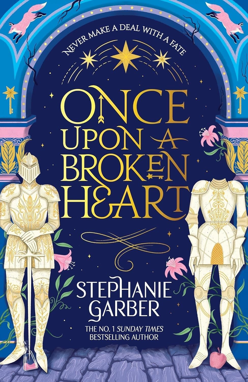 Once Upon a Broken Heart Trilogy Three Book Collection Set By Stephanie Garber (Once Upon A Broken Heart, The Ballad of Never After & A Curse For True Love)- paperback