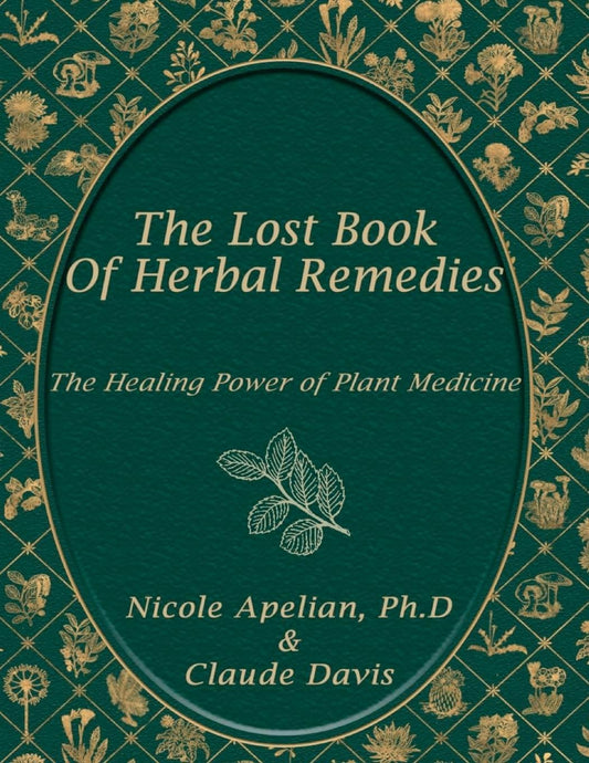 The Lost Book of Herbal Remedies- paperback