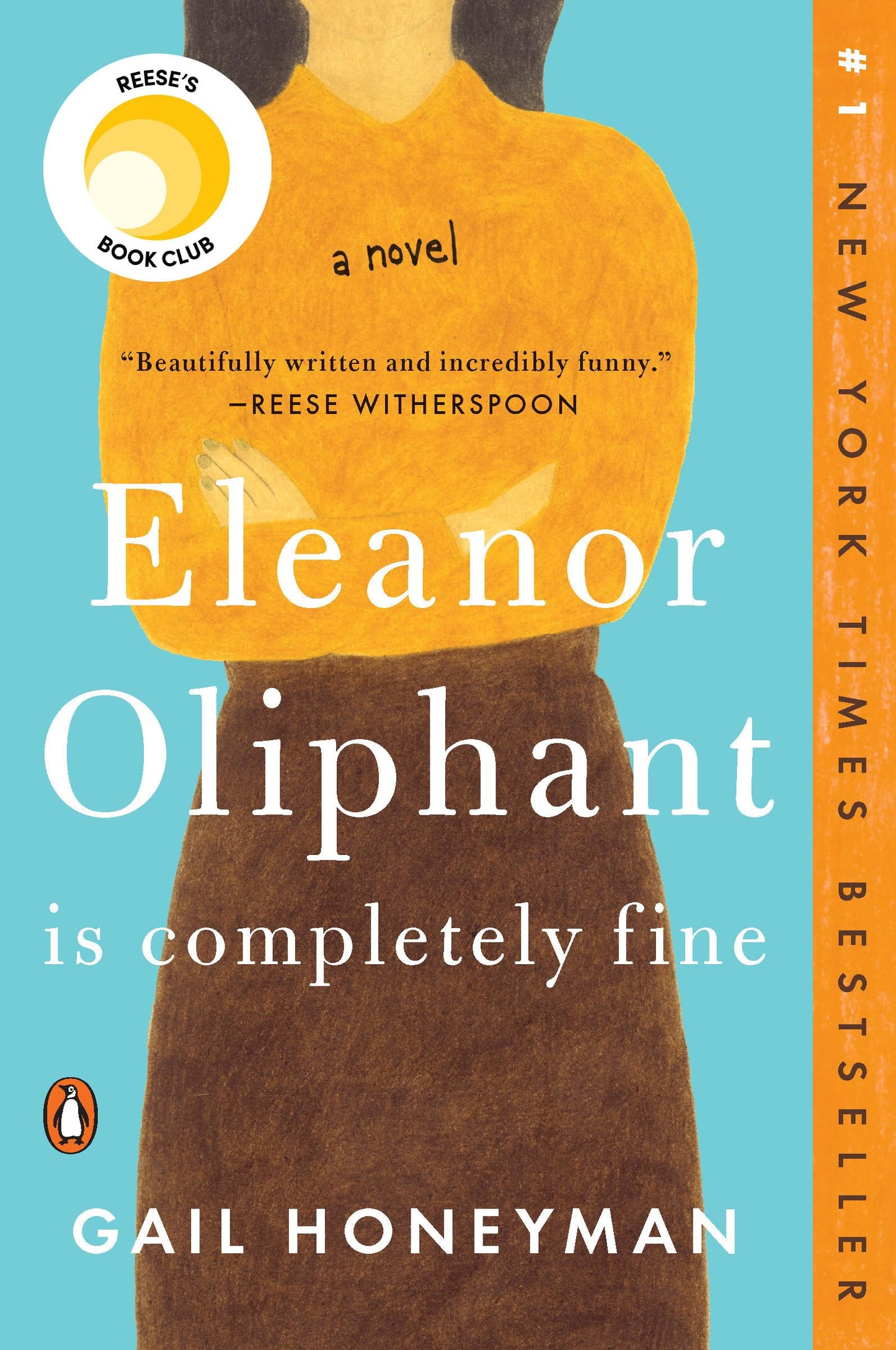 Eleanor Oliphant Is Completely Fine: Reese's Book Club: A Novel- PB