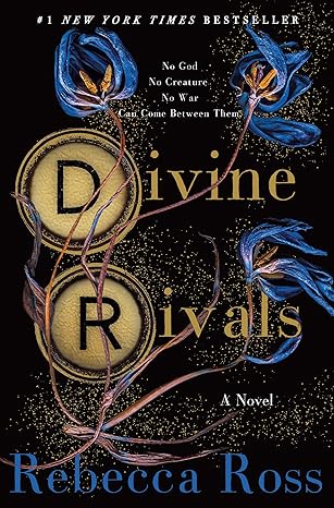 Divine Rivals- Rebecca Ross