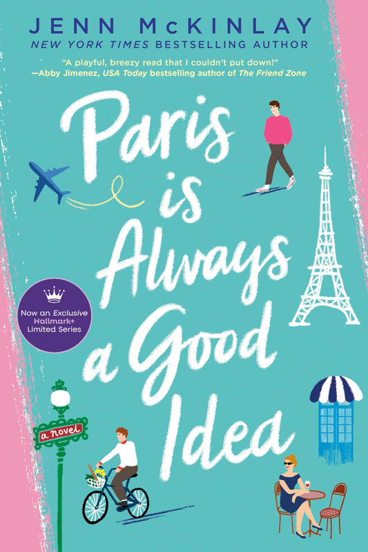 Paris Is Always a Good Idea- PB