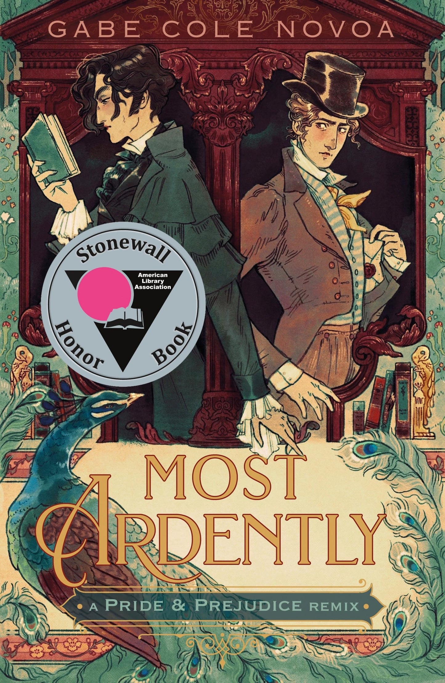 Most Ardently: A Pride & Prejudice Remix (Remixed Classics, 9)- paperback