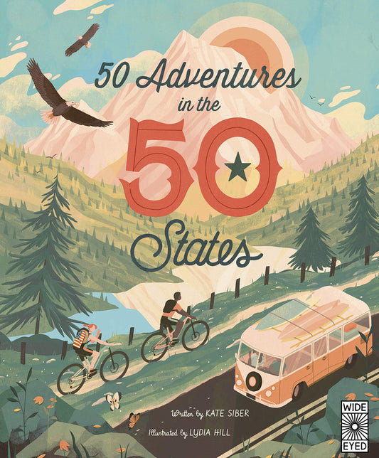 50 Adventures in the 50 States (Volume 10) (Americana, 10)- hardcover