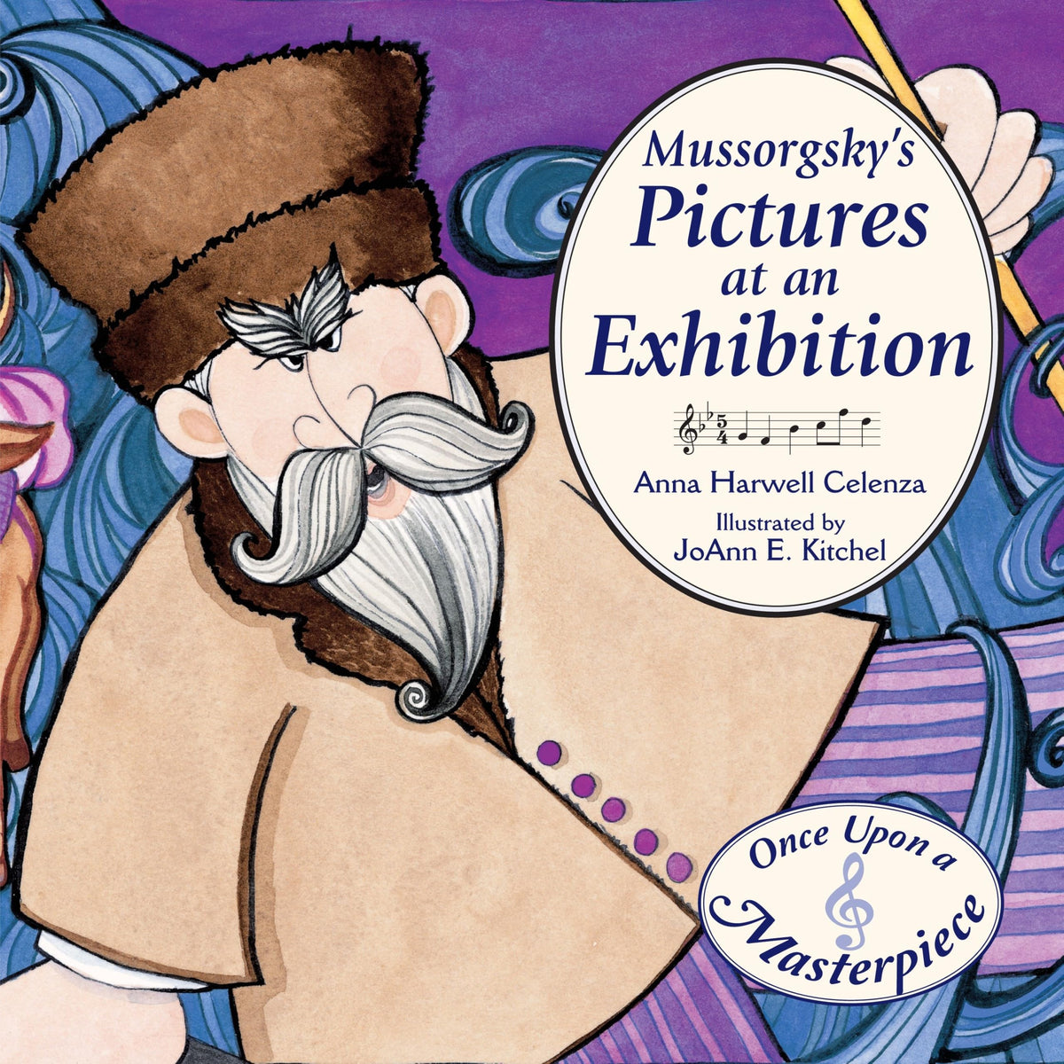 Mussorgsky's Pictures at an Exhibition (Once Upon a Masterpiece)- hardcover
